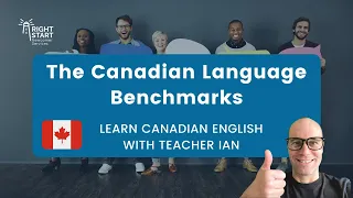 Learn Canadian English | The Canadian Language Benchmarks