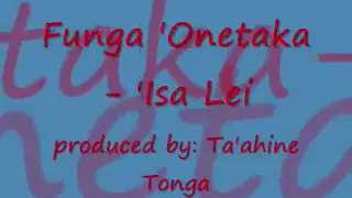 Funga 'Onetaka - 'Isa Lei