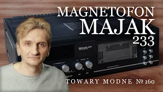 Magnetofon Majak 233 - zmarnowana okazja [TOWARY MODNE 160]