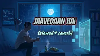 Jaavedaan Hai | Full Song | [Slowed + Reverb] | KK | 1920 Evil Returns | Only Lofi