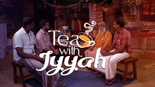 Tea with Iyyah | Sadhu Sundar Selvaraj | Republic Day Special