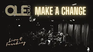 Make A Change - Live @Fasching Stockholm 03/02/24