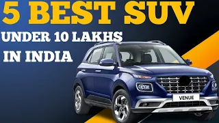 Top 5 Best SUV Cars Under 10 lakhs In India | price,review,features |Best Suvs In India