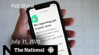Ontarians get a voluntary COVID-19 exposure app — CBC News: The National | July 31, 2020