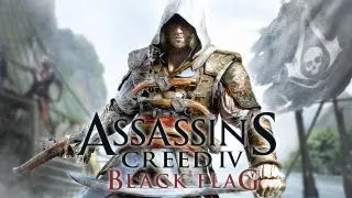 Assassin's Creed IV Black Flag 'World Premiere Trailer' [1080p] TRUE-HD QUALITY