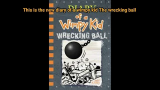 Diary of a Wimpy kid The wrecking ball Title and Story! | Part 1| *WARNING* *SPOILERS*