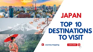 Top 10 Places to visit in Japan - Travel Video