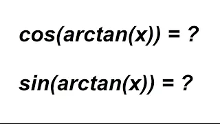 Simplification de cos(arctan(x)) et sin(arctan(x))