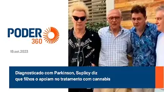 Diagnosticado com Parkinson, Suplicy diz que filhos o apoiam no tratamento com cannabis