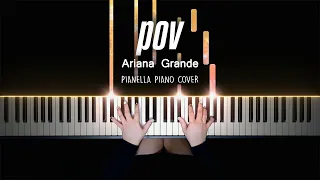 Ariana Grande - pov | Piano Cover by Pianella Piano