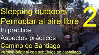 Sleeping outdoors on the Camino de Santiago - Part 2 : In practice.