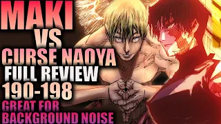 MAKI VS CURSE NAOYA - Full Review Ch. 190 - 198 / Jujutsu Kaisen