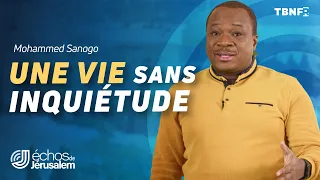 Pasteur Mohammed Sanogo : Lâchez Prise et Trouvez la Paix | Echos de Jerusalem sur TBN FR