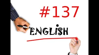 Англійська для початківців. Англійські фрази на кожен день Урок 137 Минулий час- всі теми повторення