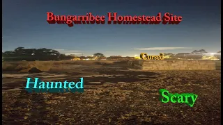 Ghost Exploration Investigation Scary Spirit Cursed Bungarribee Homestead Site Sydney Australia