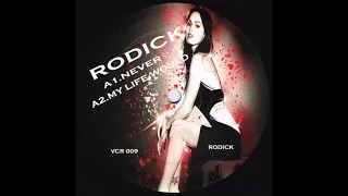 Rodick - My Life