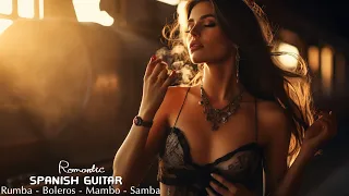 Romantic Spanish Guitar Melodies | Boleros - Rumba - Mambo - Samba | Instrumental Guitar Best Hits