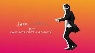 Josh Groban with Sarah McLachlan - Run (Official Audio)