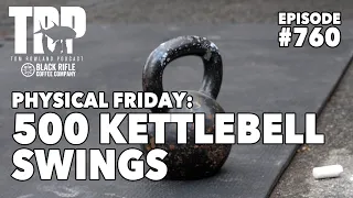 500 KettleBell Swing Workout!! - Physical Friday - Car Travel Workout!  - Episode #760