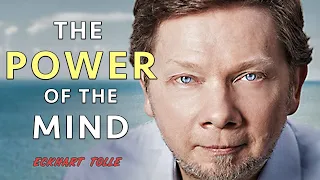 This Is How Powerful Your Thoughts Are | Most People Don't Know This | Eckhart Tolle