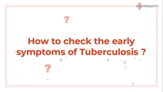 How to check early symptoms of Tuberculosis? | Medanta
