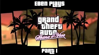 EBen Plays - Shine O' Vice (Demo) Part 1