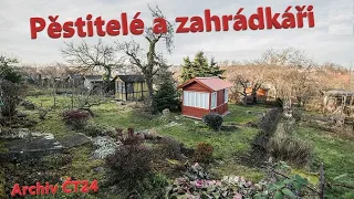 Pěstitelé a zahrádkáři | Archiv ČT24