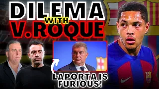 VITOR ROQUE'S FUTURE IN THE AIR & LAPORTA IS FUMING...