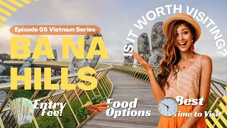 Ba Na Hills: Everything You Must Know Before Visiting | Danang to Ba Na Hills | Danang One Day Tour