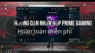 Hướng dẫn lấp hộp PRIME GAMING Free để nhận 350RP