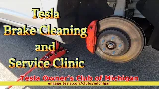 Tesla Brake Cleaning and Service Clinic - Tesla Owner's Club