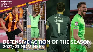 DEFENSIVE ACTION OF THE SEASON: 2022/23 Nominees