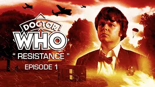 Doctor Who: Resistance - Episode 1 (Fan Film)