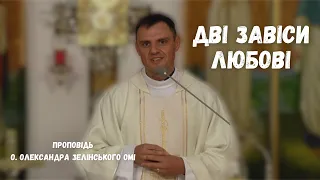 "Дві завіси любові", Євангеліє дня та проповідь о. Олександра Зелінського ОМІ