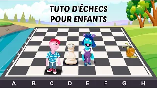 Tuto d'échecs pour enfants - épisode 1