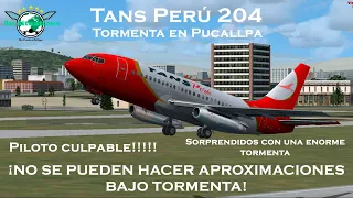 PILOTOS SORPRENDIDOS POR UNA FUERTE TORMENTA-Vuelo 204 de Tans Perú by AirSituations