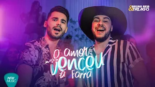 Bruno Reis e Thiago - O Amor Venceu a Farra (Clipe Oficial)