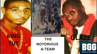 THE REAL BRIAN GLAZE GIBBS|OLD SCHOOL BROOKLYN EAST NEW YORK ME, KING TUT & THE NOTORIOUS A-TEAM