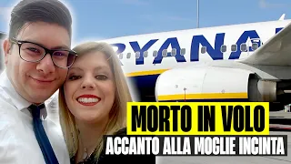 GIUSEPPE MUORE A 35 ANNI SUL VOLO RYANAIR ACCANTO ALLA MOGLIE INCINTA: SI ERANO SPOSATI DA POCO