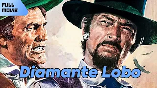 Diamante Lobo | English Full Movie | Western