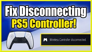 How to FIX PS5 Controller Disconnecting Randomly (5 Tips and More!)