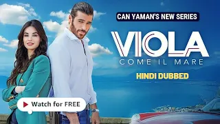 Viola come il mare Episode 1 in Hindi Dubbed | Can Yaman new Italian series in Hindi