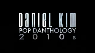 Pop Danthology 2010s - Decade Mashup (Music Video)