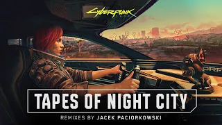 Cyberpunk 2077 — Tapes of Night City
