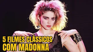 5 FILMES CLÁSSICOS com MADONNA #madonna