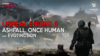 ASHFALL, EVOTINCTION, ONCE HUMAN New Gameplay UNREAL ENGINE 5 | NetEase Connect Indie Live Expo 2023