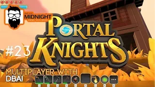 Portal Knights - MULTIPLAYER WITH DBA - #23 - Lets Play Portal Knights Release 1.0