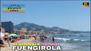 FUENGIROLA BEACH SHORT WALK TOUR IN JUNE 2021 - Malaga, Costa Del Sol🌞 Spain, Spania, Espagne [4K]