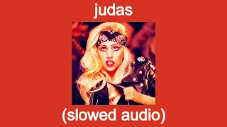 judas - lady gaga (slowed)