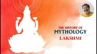 The Story of Lakshmi | Full Episode | The History of Mythology with Devdutt Pattanaik | Ep 5